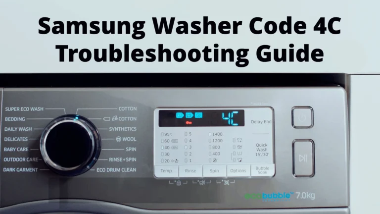 Troubleshooting the Infamous Samsung Washer 4C Error Code